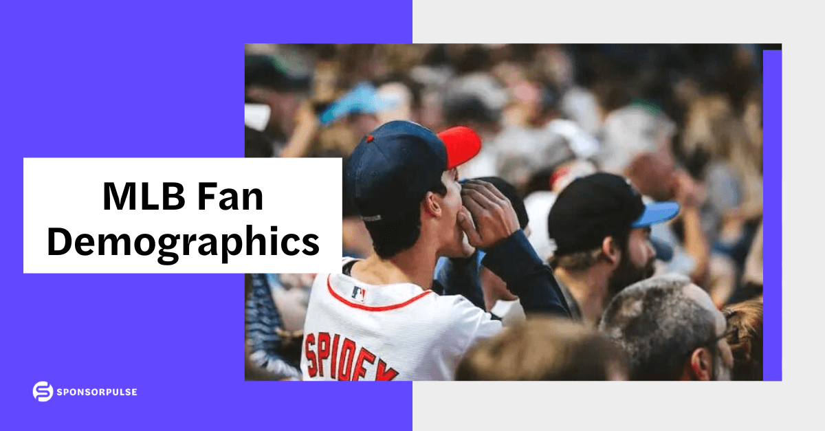 MLB Fan Demographics Who’s engaging with the MLB in America SponsorPulse
